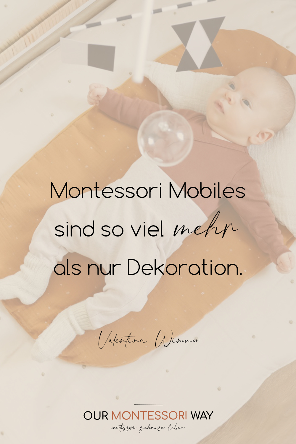 Die Montessori Mobiles sind so viel mehr als nur Dekoration.